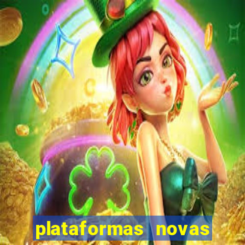 plataformas novas fortune tiger